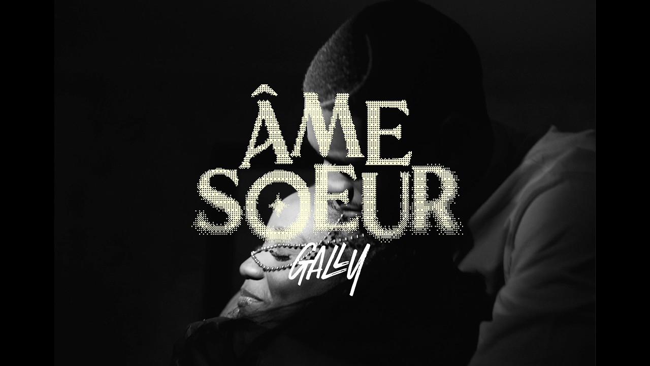 Gally Âme Sœur, clip musical